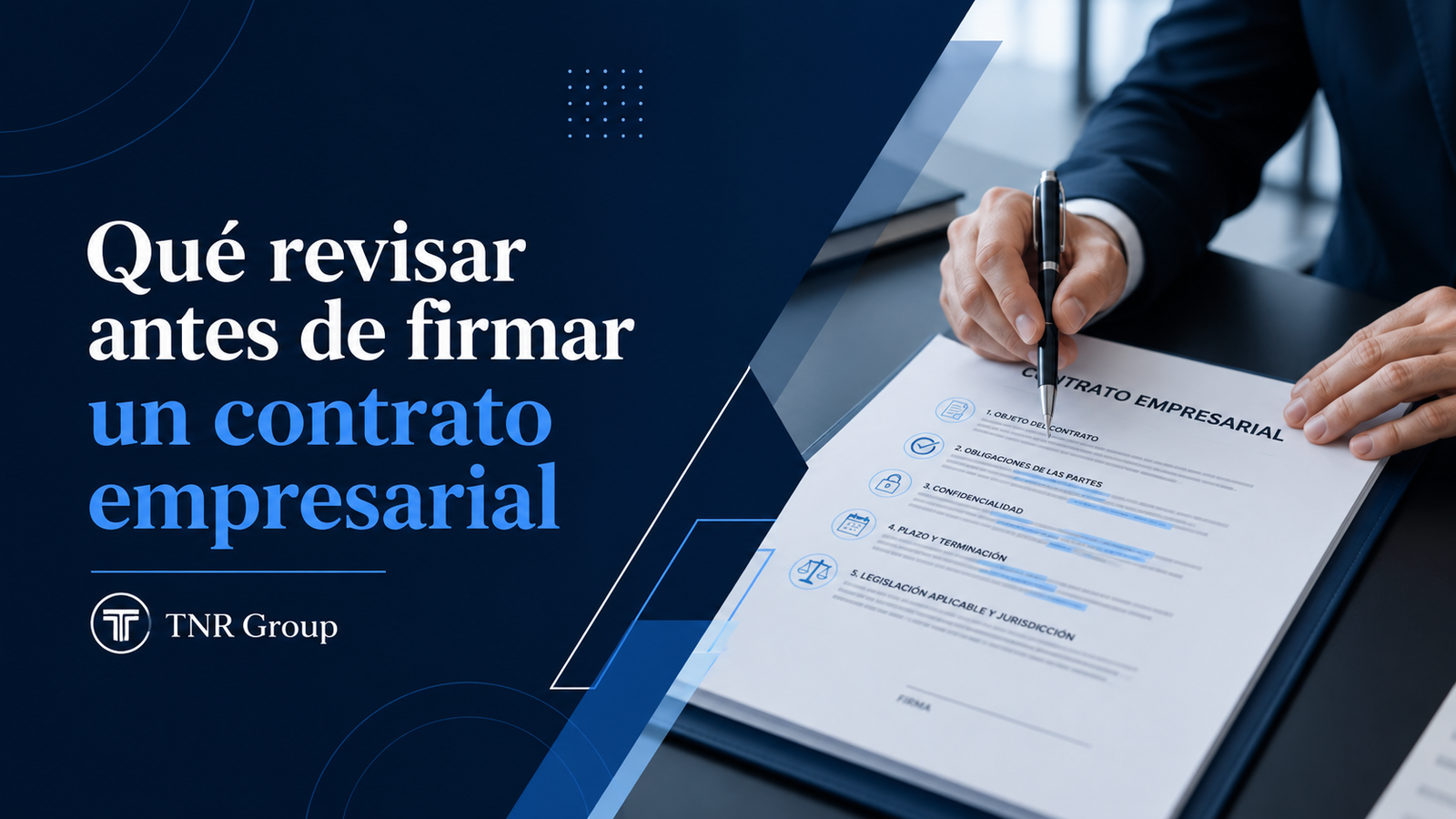 Qué revisar antes de firmar un contrato empresarial
