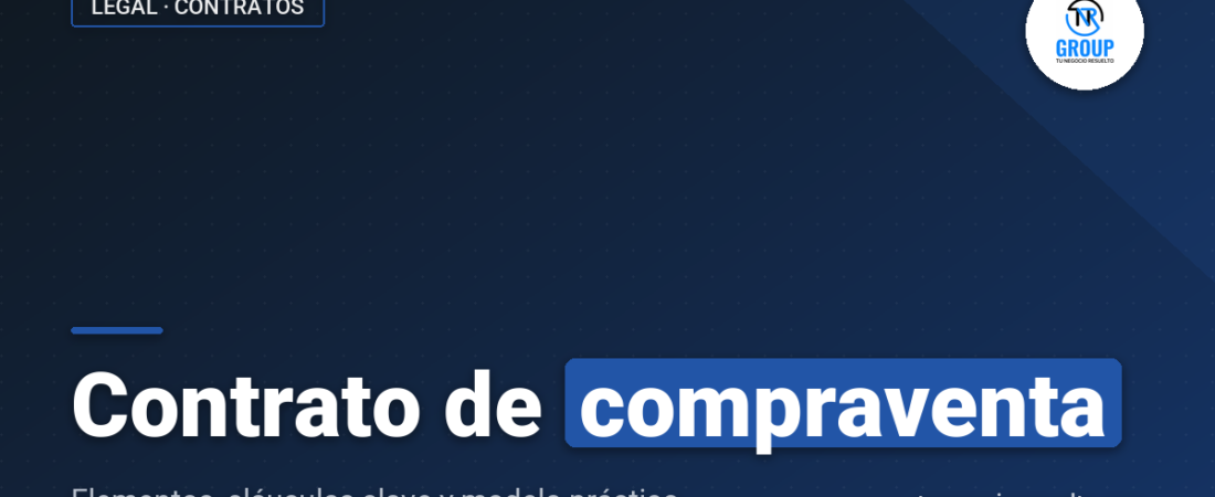Contrato de compraventa: qué es, elementos y modelo 2026
