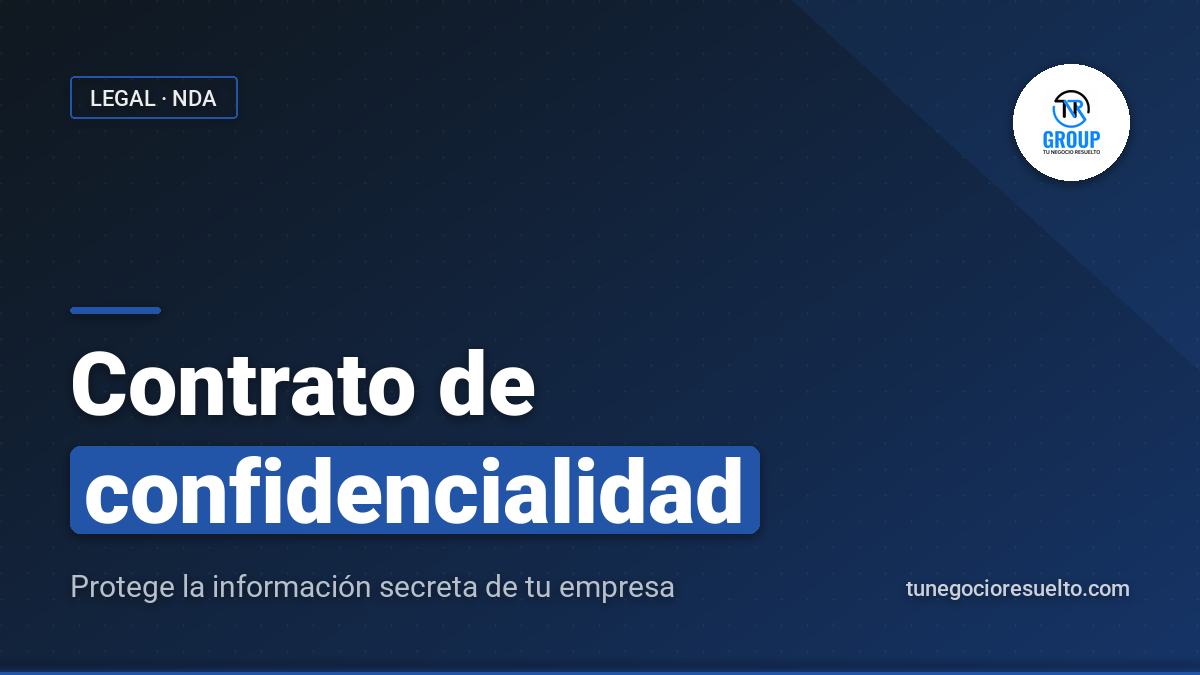 Contrato de confidencialidad (NDA): guía y cláusulas 2026