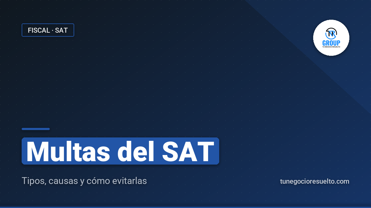 Multas SAT: Tipos, Causas y Cómo Evitarlas